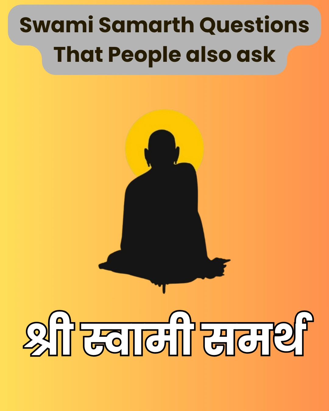 Picture of Swami Samarth Questions That People also ask